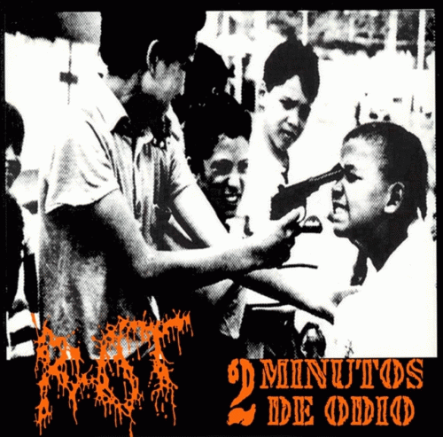 Rot (BRA) : 2 Minutos De Odio - Rot